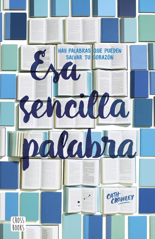 Esa sencilla palabra - Cath Crowley,Zulema Couso Ben-mizzian - ebook