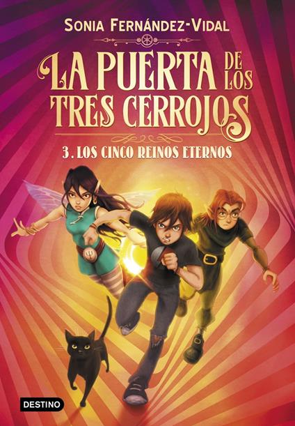 La puerta de los tres cerrojos 3. Los cinco reinos eternos - Sónia Fernández-Vidal - ebook