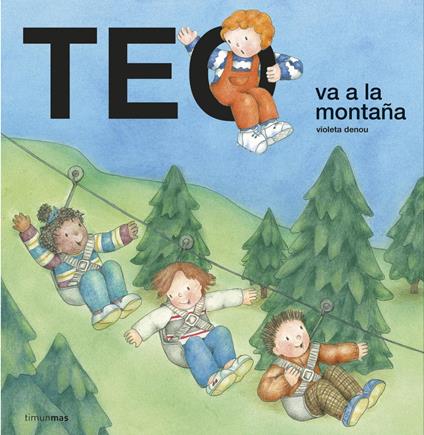 Teo va a la montaña - Violeta Denou - ebook