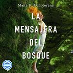 La mensajera del bosque