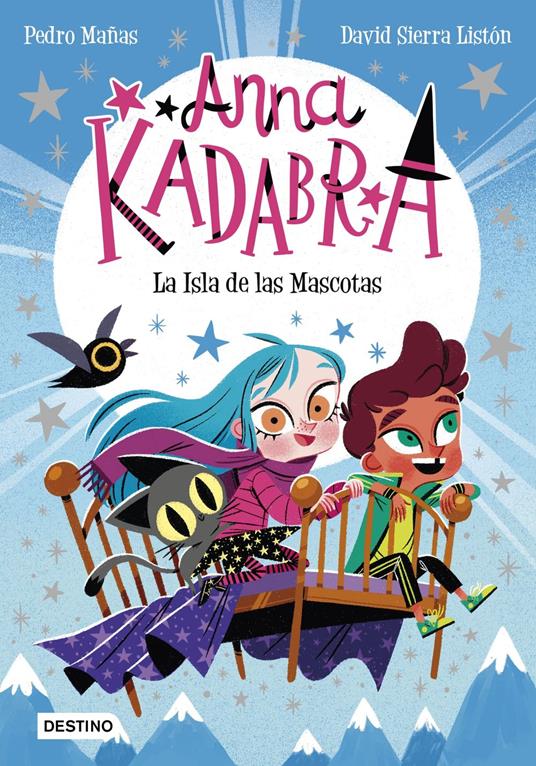 Anna Kadabra 5. La Isla de las Mascotas - Pedro Mañas,David Sierra Listón - ebook