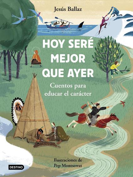 Hoy seré mejor que ayer - Jesús Ballaz,Pep Montserrat - ebook