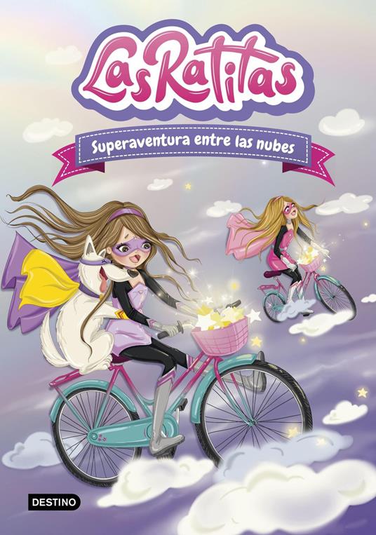 Las Ratitas 4. Superaventura entre las nubes - Las Ratitas - ebook