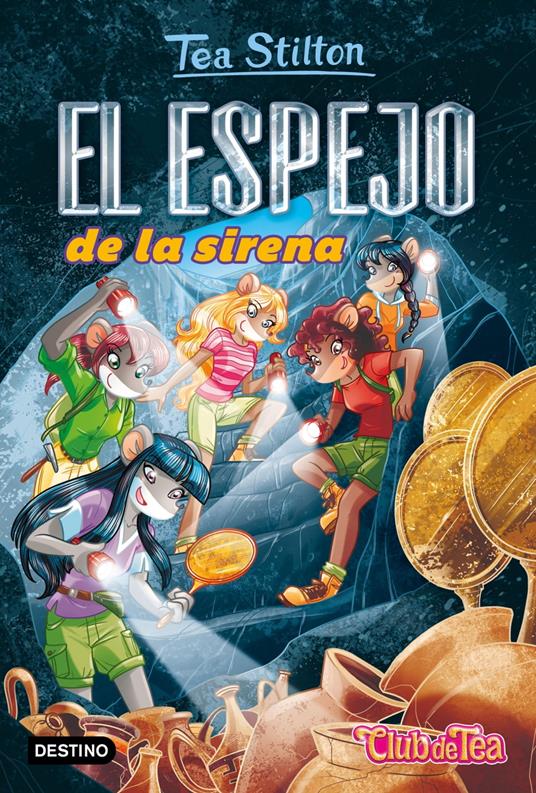 El espejo de la sirena - Tea Stilton,Helena Aguilà - ebook