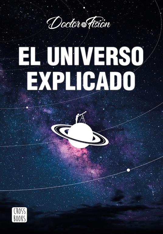 El universo explicado