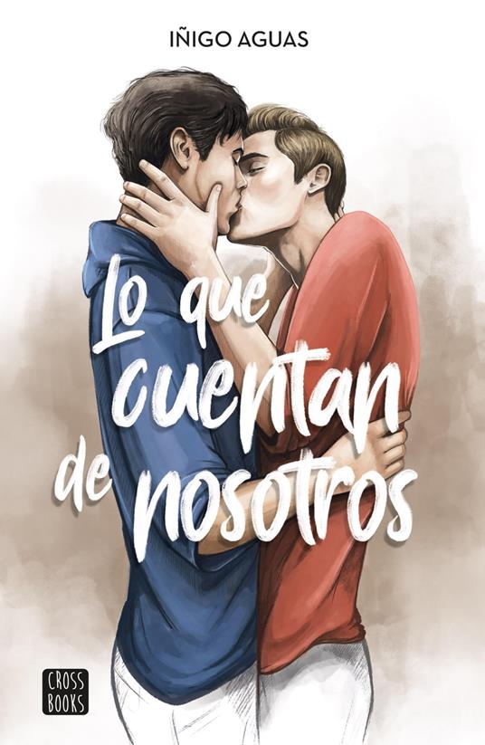 Lo que cuentan de nosotros - Iñigo Aguas - ebook