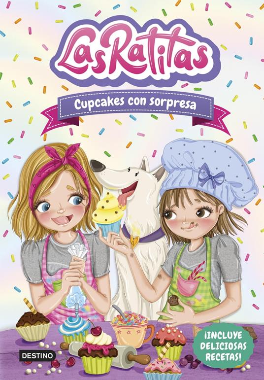 Las Ratitas 7. Cupcakes con sorpresa - Las Ratitas - ebook
