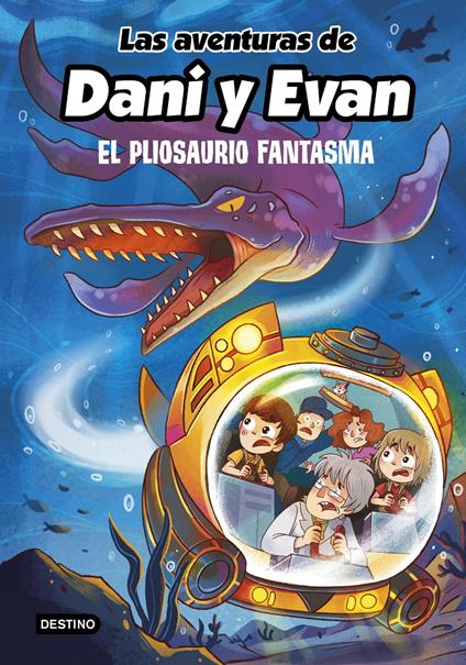 Las aventuras de Dani y Evan 6. El pliosaurio fantasma - Las aventuras de Dani y Evan - ebook