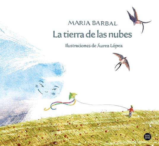 La tierra de las nubes - Maria Barbal,Áurea López,Verónica García Pérez - ebook