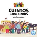 Genial Mente. Cuentos para Genios