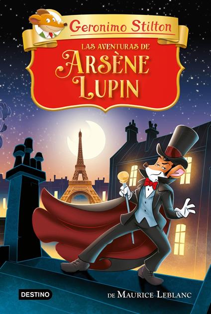 Las aventuras de Arsène Lupin - Geronimo Stilton,Miguel García - ebook