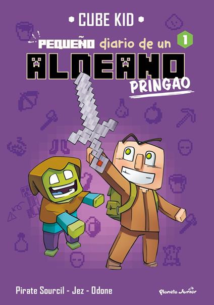 Minecraft. Pequeño diario de un aldeano pringao 1 - Cube Kid,Planeta S. A. Editorial - ebook