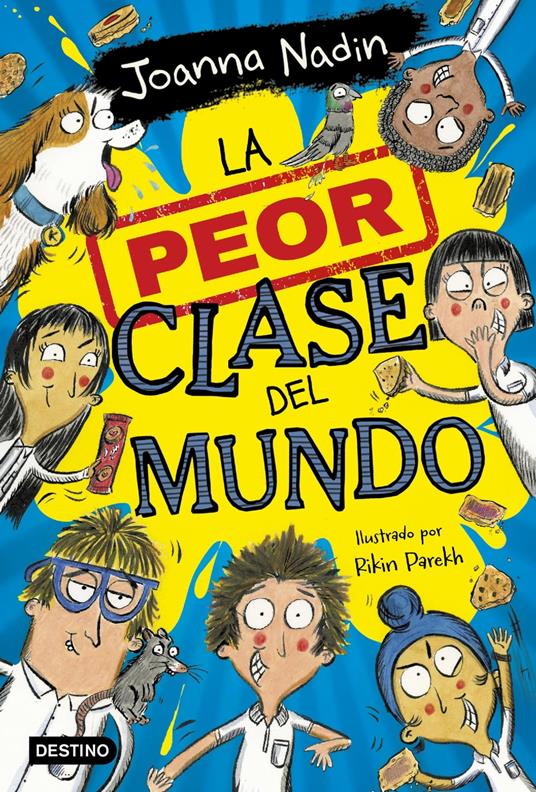 La peor clase del mundo 1 - Joanna Nadin - ebook