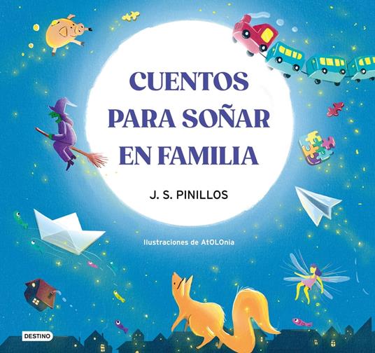 Cuentos para soñar en familia - AtOLOnia,J. S. Pinillos - ebook