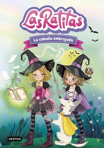 Las Ratitas 9. La cabaña embrujada - Las Ratitas - ebook