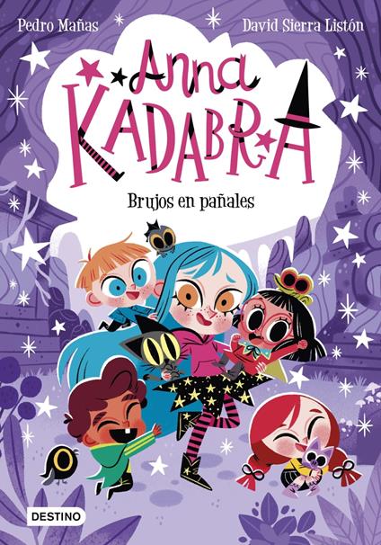 Anna Kadabra 12. Brujos en pañales - Pedro Mañas,David Sierra Listón - ebook