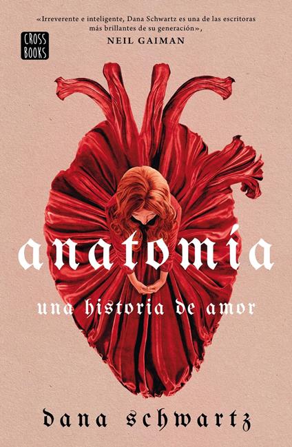 Anatomía: Una historia de amor - Dana Schwartz,Victoria Simó Perales - ebook