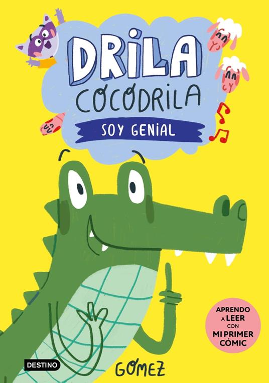 Drila Cocodrila 2. Soy genial. Aprendo a leer - Gómez - ebook