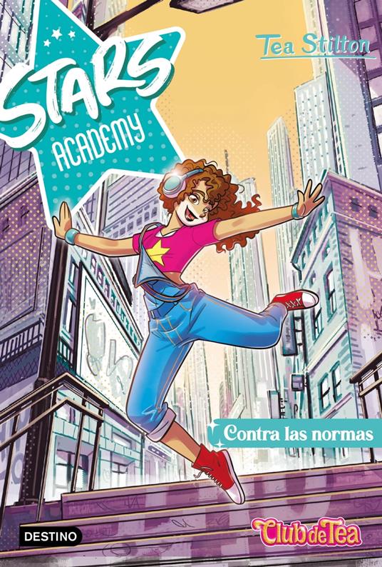 Stars Academy 2. Contra las normas - Tea Stilton,Helena Aguilà - ebook