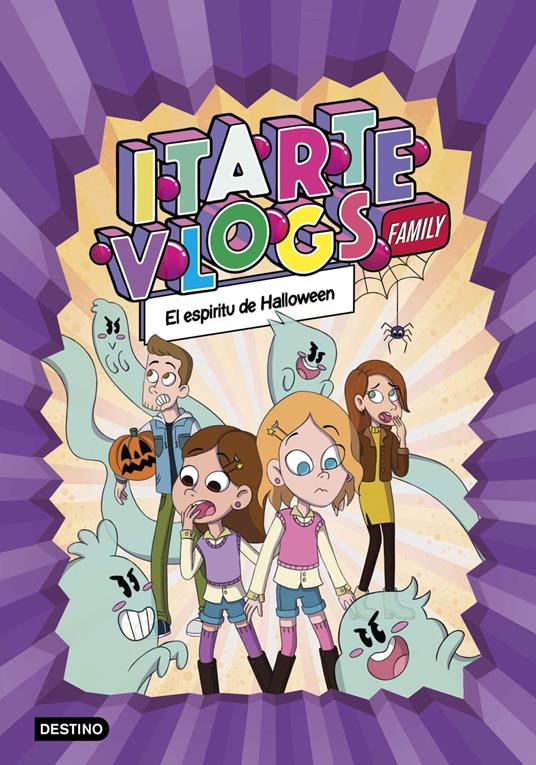 Itarte Vlogs Family 4. El espíritu de Halloween - Itarte - ebook