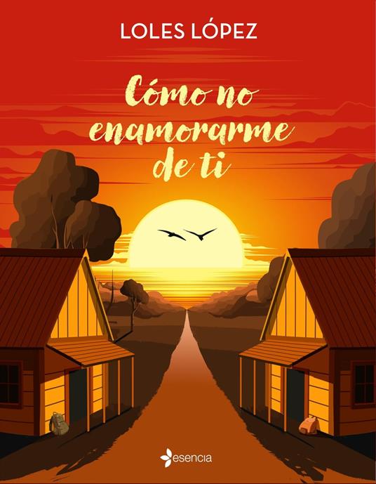 Cómo no enamorarme de ti - Loles López - ebook