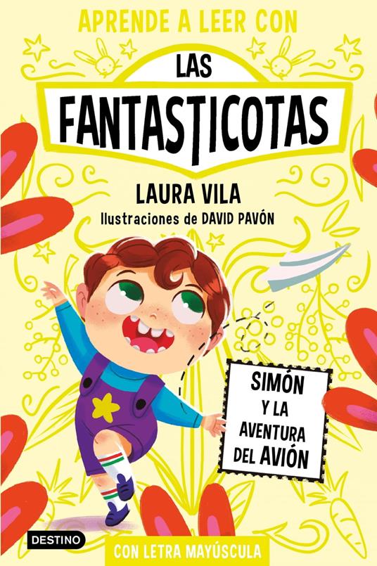 Aprende a leer con Las Fantasticotas 6. Simón y la aventura del avión - Laura Vila - ebook