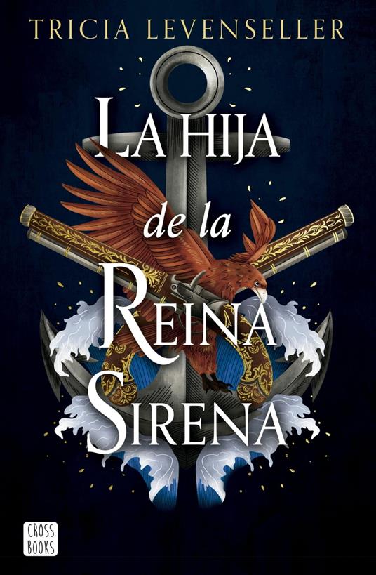 La hija de la Reina Sirena - Tricia Levenseller,Laura Navas - ebook