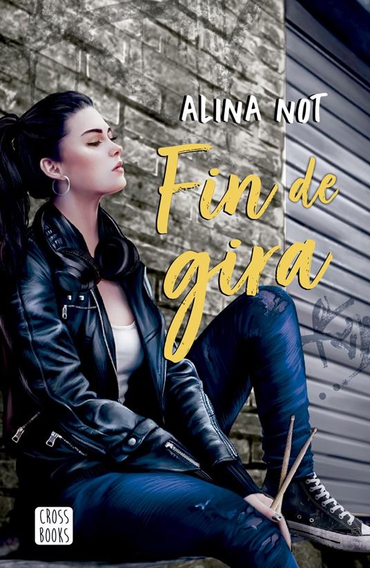 Fin de gira - Alina Not - ebook