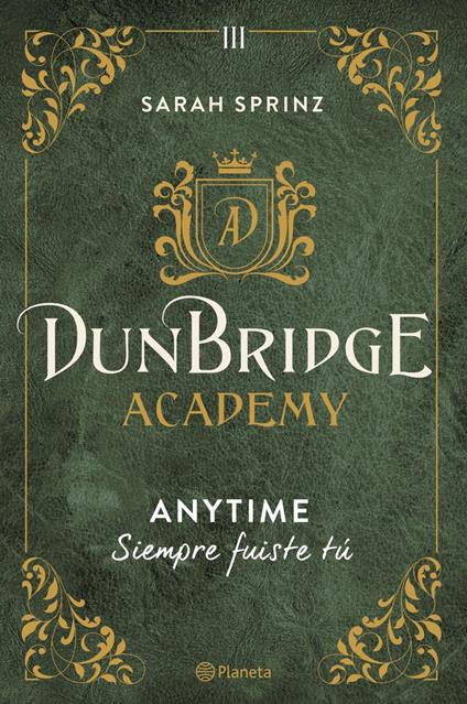 Dunbridge Academy. Anytime