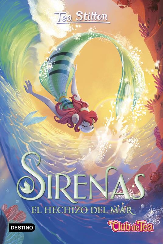 Sirenas. El hechizo del mar - Tea Stilton,Helena Aguilà - ebook