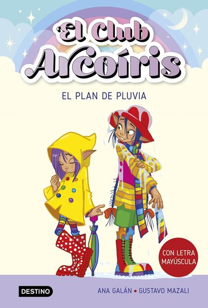 El club Arcoíris 5. El plan de Pluvia - Ana Galán - ebook