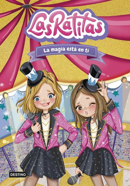 Las Ratitas 10. La magia está en ti - Las Ratitas - ebook