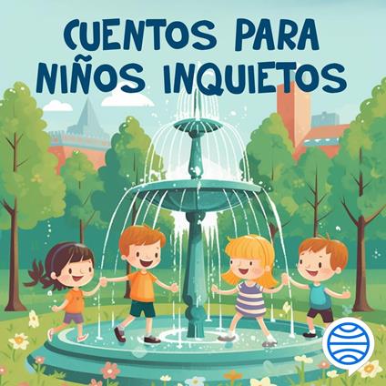 Cuentos para niños inquietos