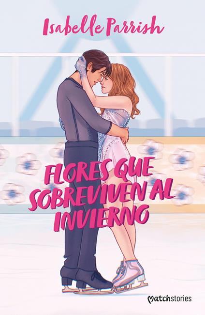 Flores que sobreviven al invierno - Isabelle Parrish - ebook