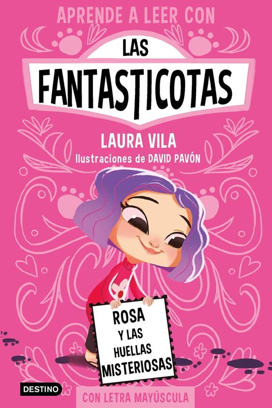 Aprende a leer con Las Fantasticotas 7. Rosa y las huellas misteriosas - Laura Vila - ebook