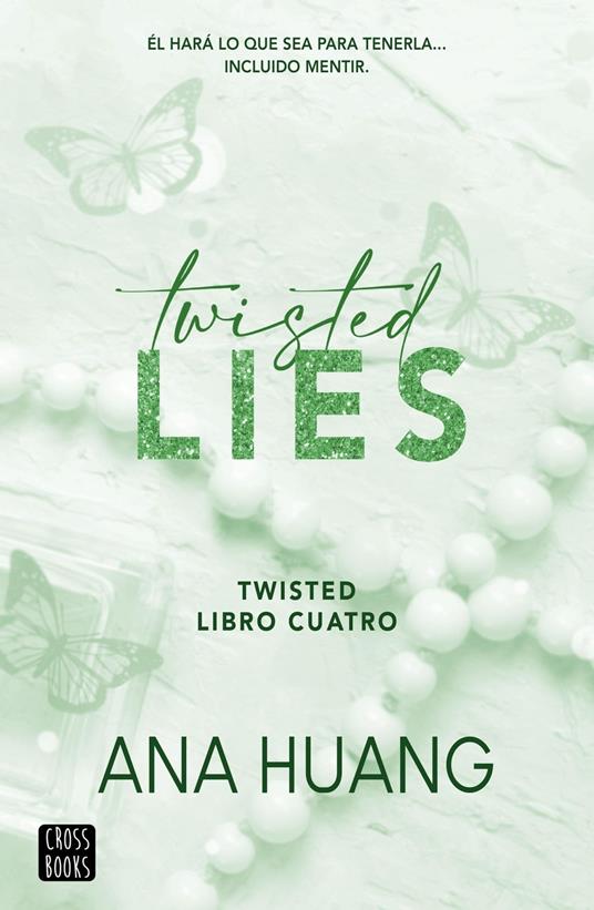 Twisted 4. Twisted Lies - Huang, Ana - Ebook - EPUB2 con Adobe DRM