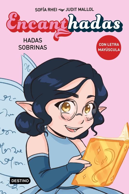 Encanthadas 1. Hadas sobrinas - Sofía Rhei,Judit Mallol - ebook