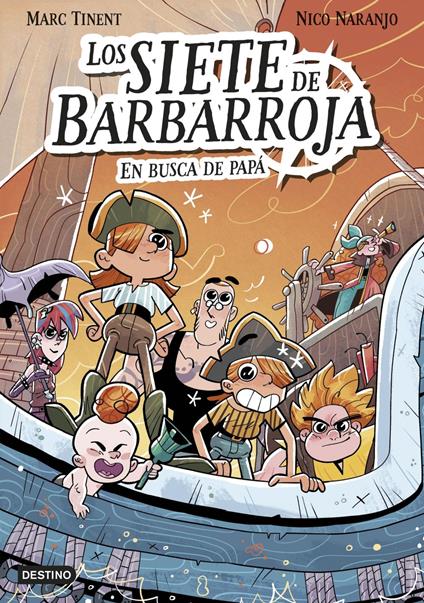 Los siete de Barbarroja 1. En busca de papá - Marc Tinent,Nico Naranjo - ebook