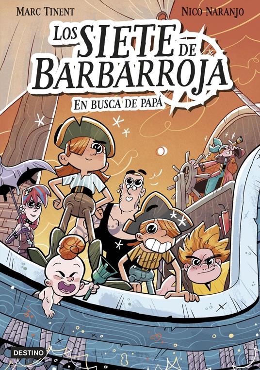 Los siete de Barbarroja 1. En busca de papá - Marc Tinent,Nico Naranjo - ebook