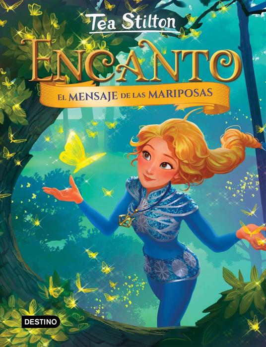 El mensaje de las mariposas - Tea Stilton,Miguel García - ebook