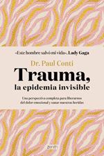 Trauma, la epidemia invisible