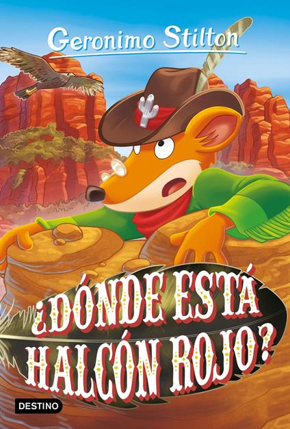 ¿Dónde está Halcón Rojo? - Geronimo Stilton,Miguel García - ebook