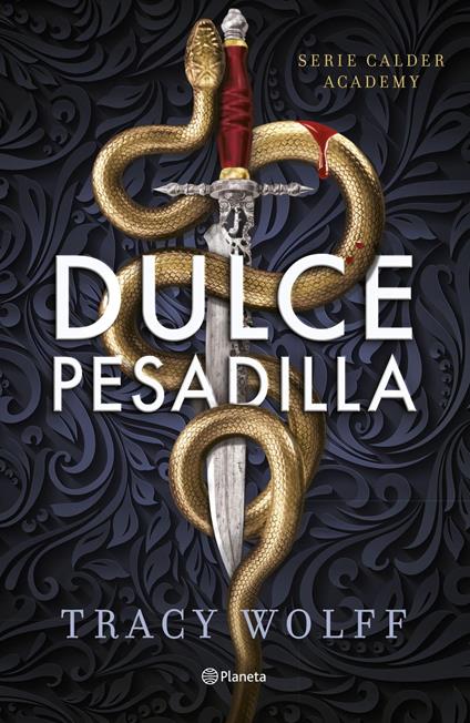 Dulce pesadilla (Calder Academy 1) - Tracy Wolff,Roser Granell,Pura Lisart - ebook