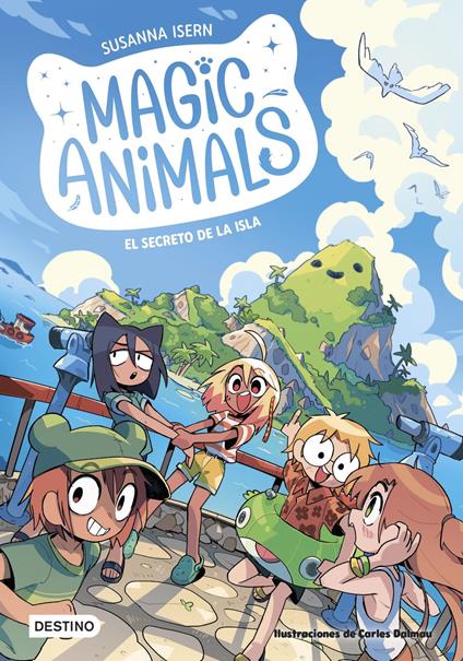 Magic Animals 7. El secreto de la isla - Carles Dalmau,Susanna Isern - ebook