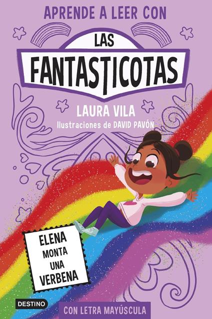 Aprende a leer con Las Fantasticotas 9. Elena monta una verbena - Laura Vila - ebook