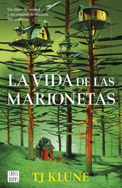 La vida de las marionetas - T. J. Klune,CARLOS ABREU FETTER - ebook