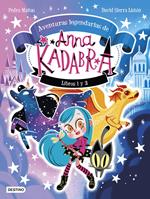 Anna Kadabra. Pack Aventuras legendarias 1 y 2