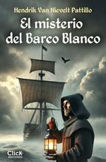 El misterio del Barco Blanco