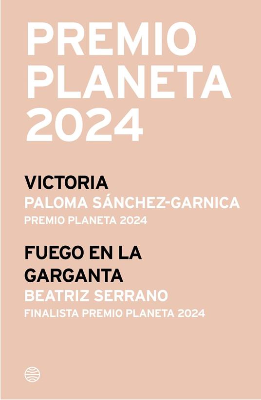 Pack Premio Planeta 2024 (Victoria + Fuego en la garganta)