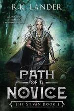 Path Of A Novice: The Silvan Book I